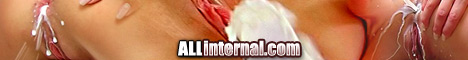 AllInternal.com - Internal cumshot videos featuring pussy creampies, anal internal cumshots, double penetration blasts, drip-outs & licking, creampie drinking